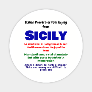 Italian Proverb or Folk Saying from Sicily Magnet